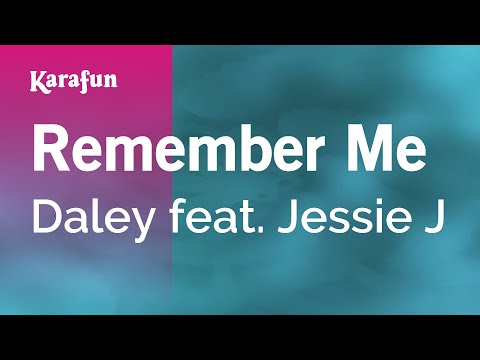 Daley & Jessie J - Remember Me
