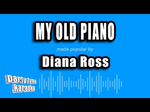 Diana Ross - My Old Piano