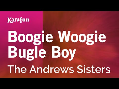 The Andrews Sisters - Boogie Woogie Bugle Boy