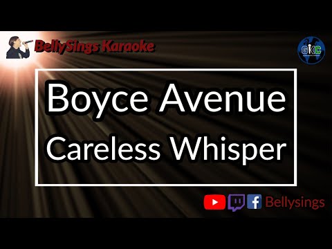 Boyce Avenue - Careless Whisper [Acoustic]