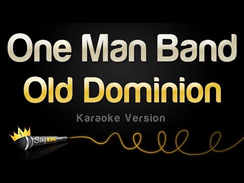 Old Dominion - One Man Band