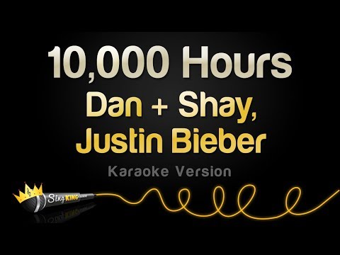 Dan + Shay, Justin Bieber - 10,000 Hours