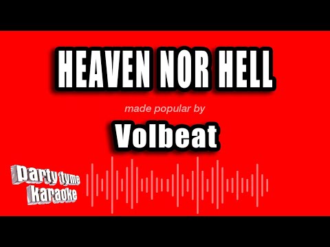 Volbeat - Heaven Nor Hell
