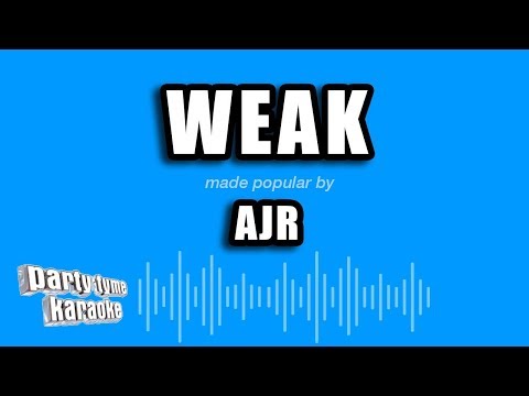 AJR - Weak