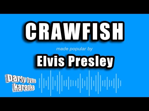 Elvis Presley - Crawfish