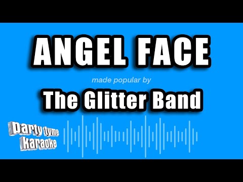 The Glitter Band - Angel Face