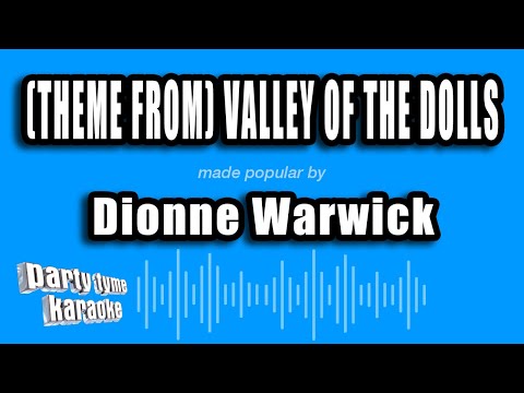 Dionne Warwick - (Theme From) Valley of the Dolls