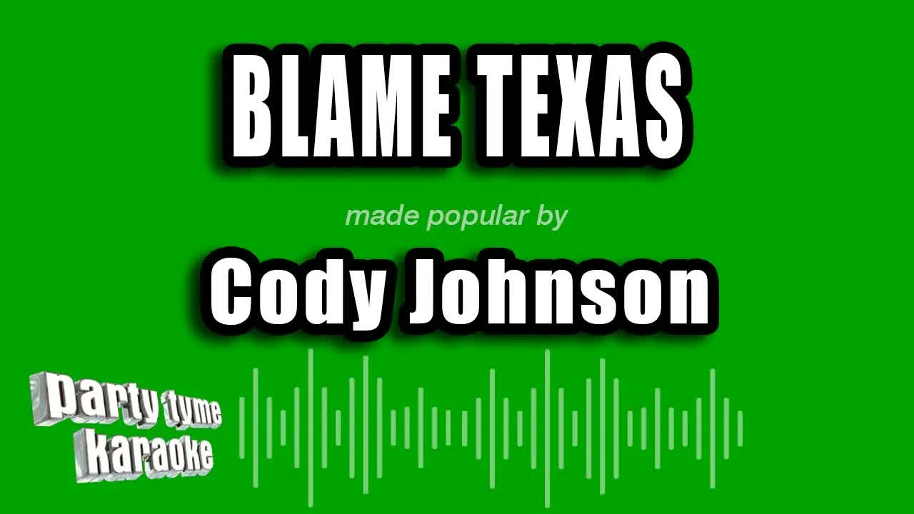 Cody Johnson - Blame Texas