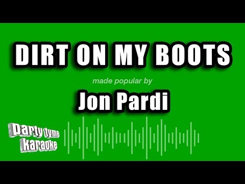 Jon Pardi - Dirt On My Boots