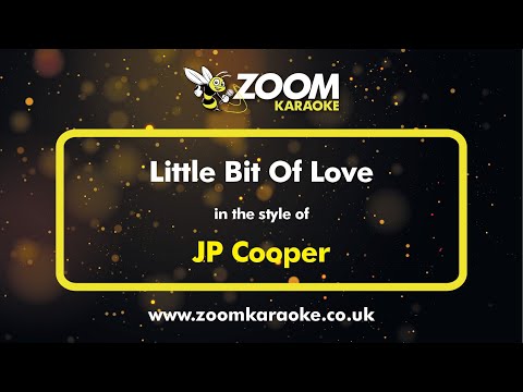 JP Cooper - Little Bit Of Love