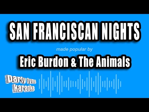 Eric Burdon & The Animals - San Franciscan Nights
