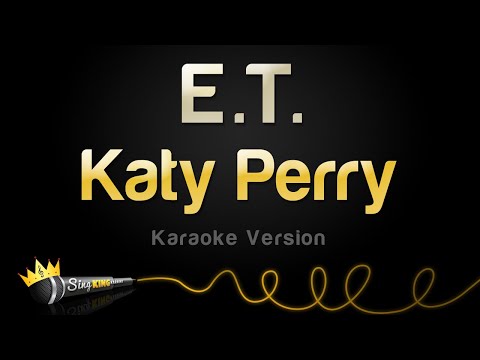 Katy Perry - E.T