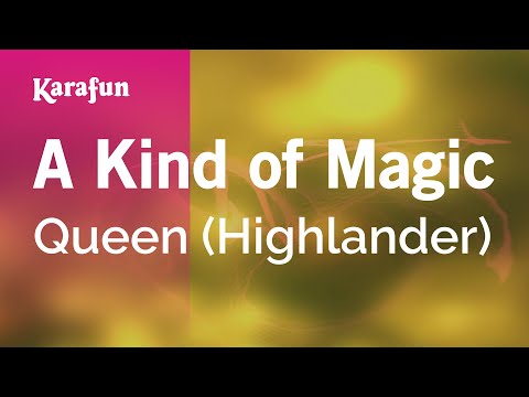 Queen (Highlander) - A Kind of Magic