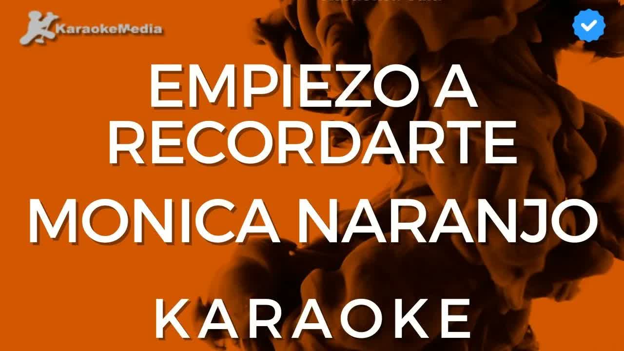 Mónica Naranjo - Empiezo a recordarte
