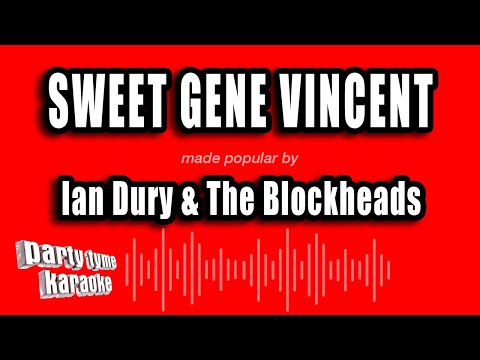 Ian Dury & The Blockheads - Sweet Gene Vincent