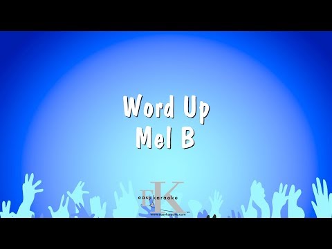 Mel B - Word Up