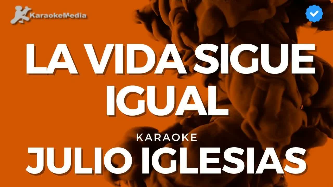 Julio Iglesias - La vida sigue igual