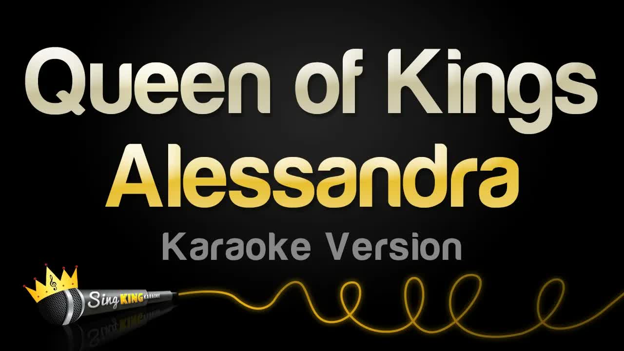 Alessandra - Queen of Kings