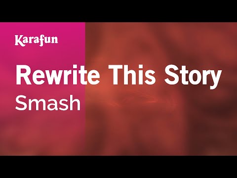 Smash - Rewrite This Story