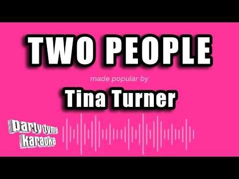 Tina Turner - Two People