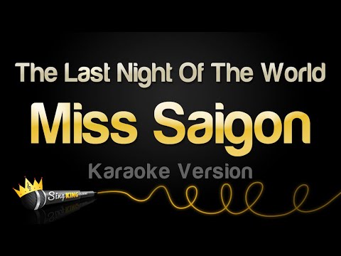 Miss Saigon - The Last Night Of The World