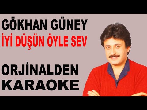 GÖKHAN GÜNEY İYİ DÜŞÜN ÖYLE SEV