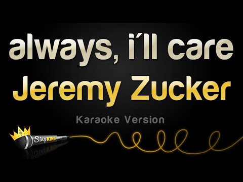 Jeremy Zucker - always, i'll care