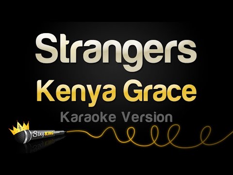 Kenya Grace - Strangers