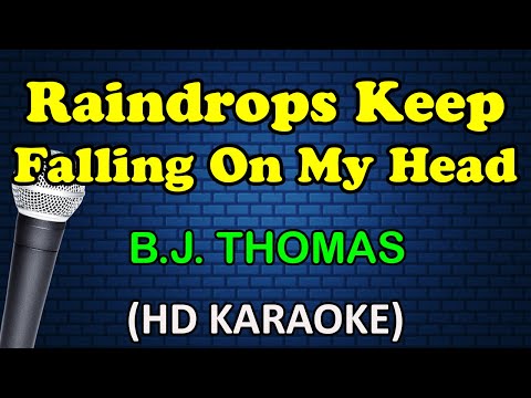 B. J. Thomas - Raindrops Keep Fallin' On My Head