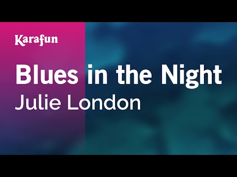 Julie London - Blues in the Night
