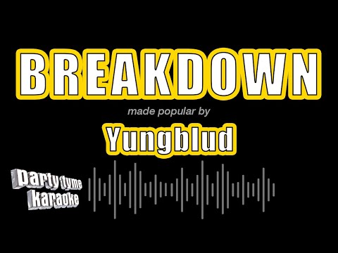 Yungblud - Breakdown