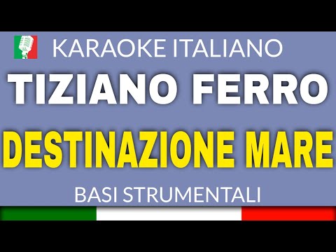 Tiziano Ferro - Destinazione Mare