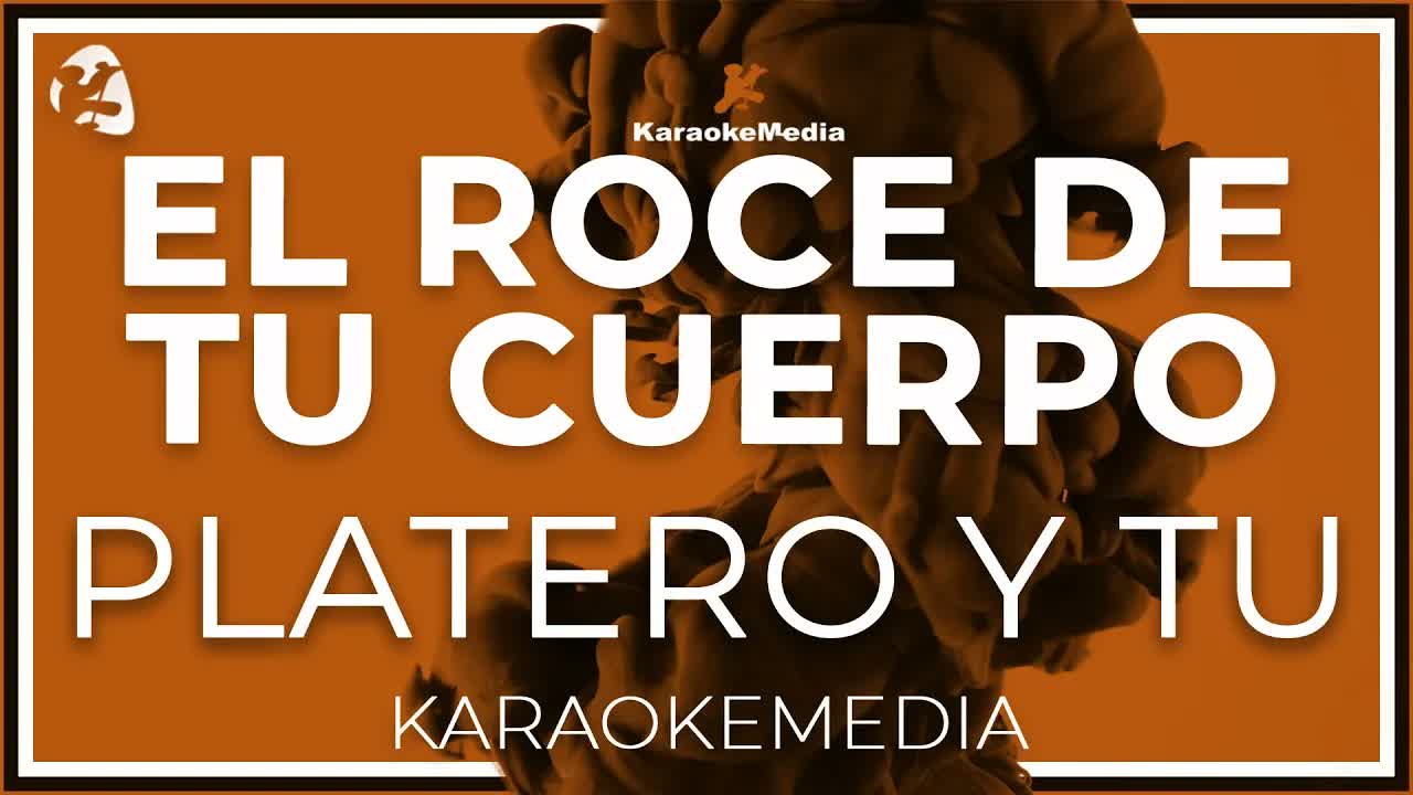 Platero Y Tu - El Roce De Tu Cuerpo