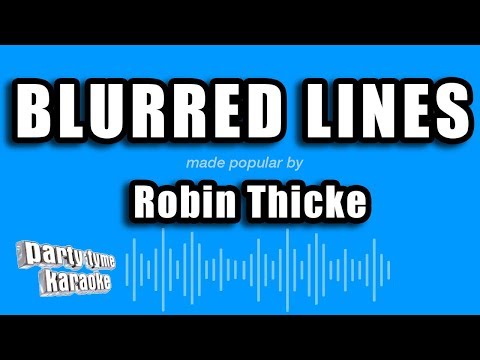 Robin Thicke feat. T.I. & Pharrell - Blurred Lines
