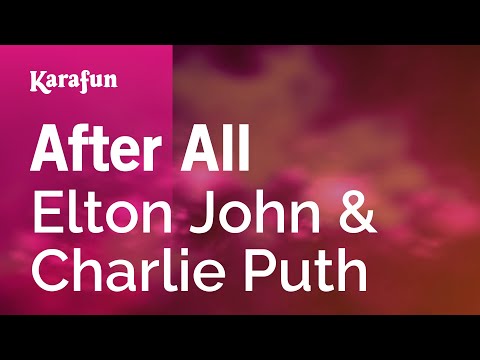 Elton John & Charlie Puth - After All