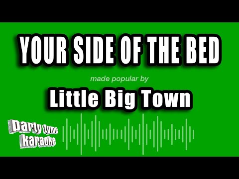 Little Big Town - Your Side of the Bed
