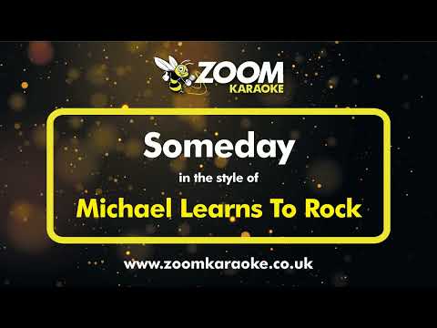 Michael Learns To Rock - Someday