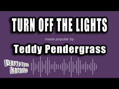 Teddy Pendergrass - Turn Off the Lights
