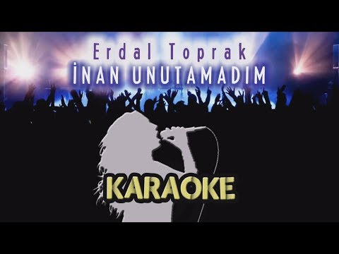 Erdal Toprak - İnan Unutamadım