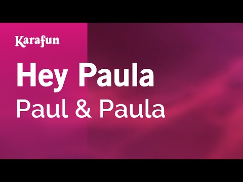 Paul & Paula - Hey Paula