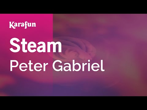 Peter Gabriel - Steam