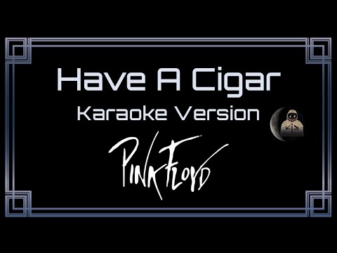 Pink Floyd Have A Cigar [UVR]
