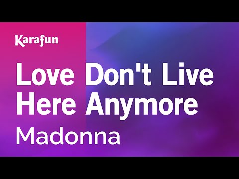 Madonna - Love Don't Live Here Anymore