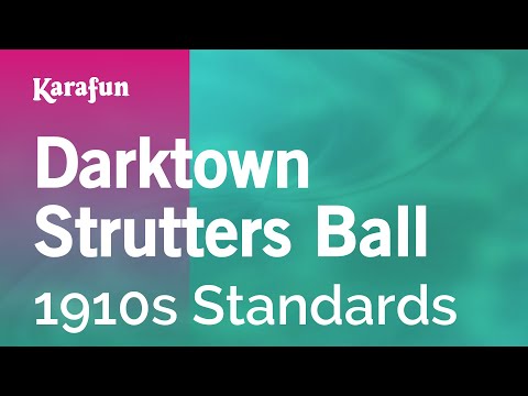 1910s Standards - Darktown Strutters Ball
