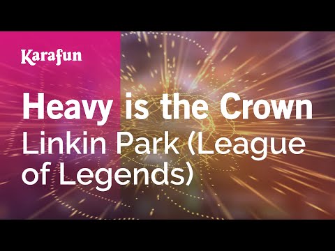 Linkin Park (League of Legends) - Heavy is the Crown