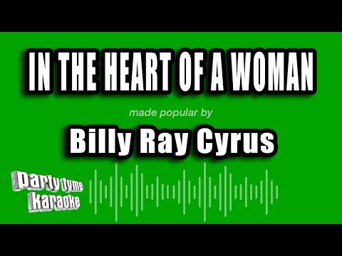 Billy Ray Cyrus - In The Heart of a Woman