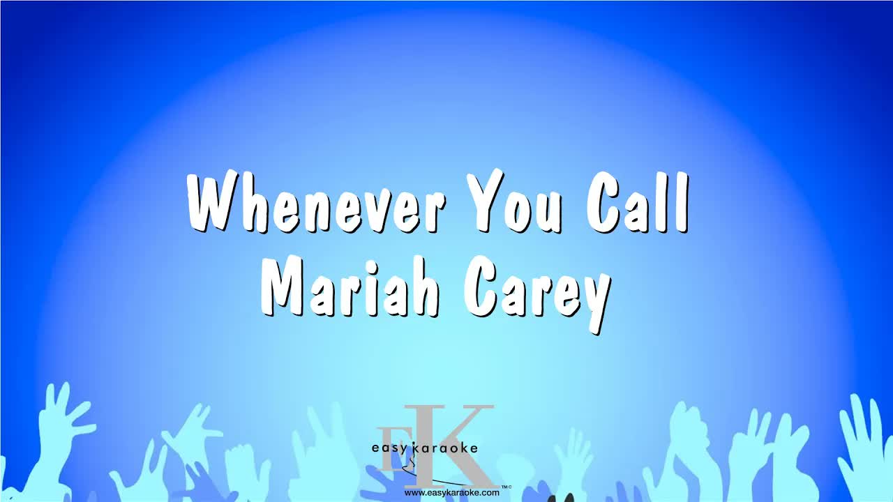 Mariah Carey - Whenever You Call