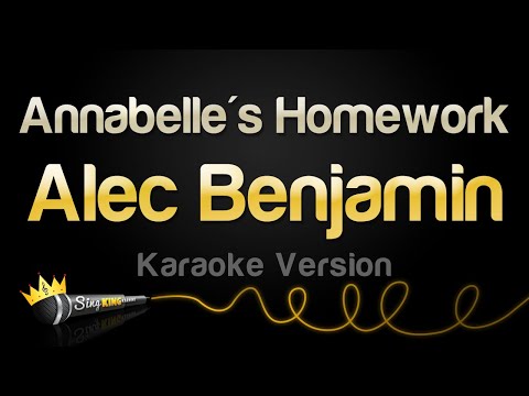 Alec Benjamin - Annabelle's Homework