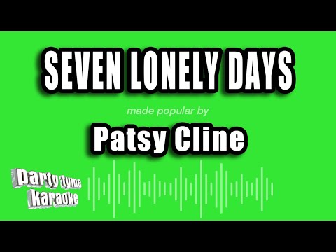 Patsy Cline - Seven Lonely Days