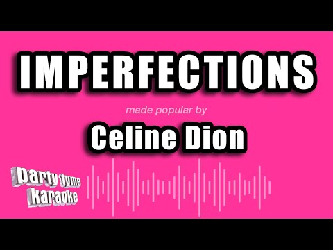 Celine Dion - Imperfections